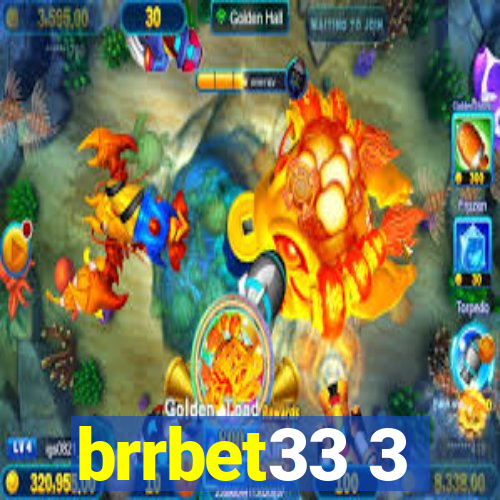 brrbet33 3